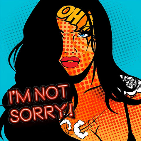 I’m Not Sorry By Monika Nowak - Limited Edition Handcrafted Dibond® Art Prints
