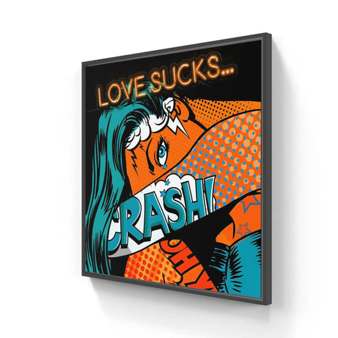 A framed canvas with the word love sucks